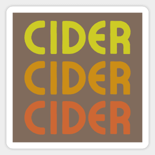 Cider, Cider, Cider. Classic Cider Lover Style Magnet